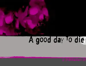 A good day to die font