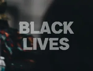 Black Lives Display font