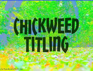 Chickweed Titling font