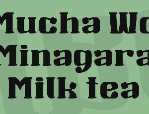 Mucha Wo Minagara Milk tea font