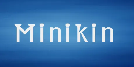 Minikin font