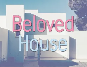 Beloved House font