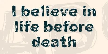 I believe in life before death font