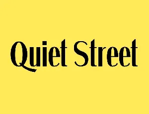 Quiet Streets font