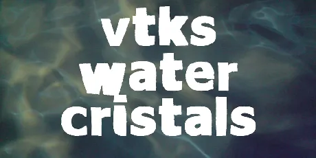 vtks Water cristals font