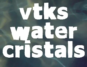 vtks Water cristals font