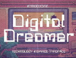 Digital Dreamer font