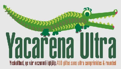 Yacarena Ultra FFP font