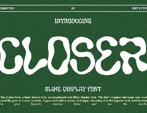 Closer font