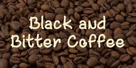 Black and Bitter Coffee font