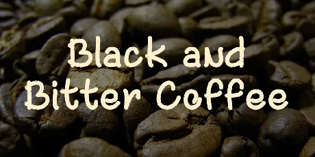 Black and Bitter Coffee font