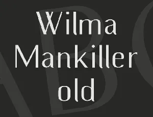 Wilma Mankiller old font