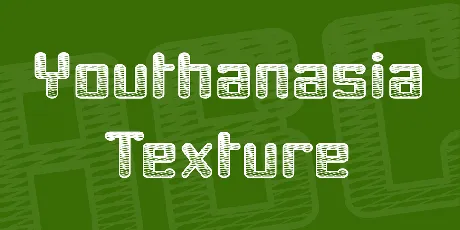 Youthanasia Texture font