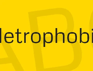 Metrophobic font