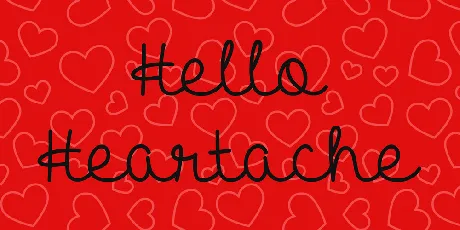 Hello Heartache font