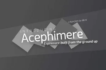 Acephimere Family font