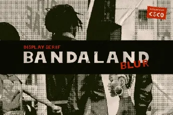 Bandaland Blur font