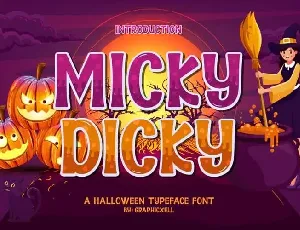 Micky Dicky Display font