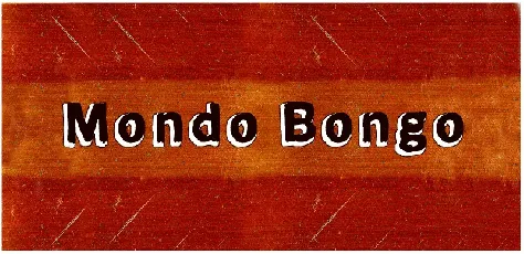 Mondo Bongo font