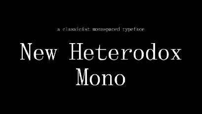 New Heterodox Mono font