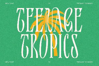 Teenage Tropics font