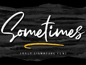 Sometimes Fancy Signature font