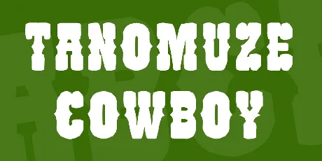 Tanomuze Cowboy font