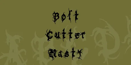 Bolt Cutter Nasty font