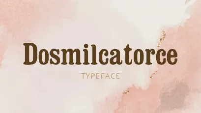 Dosmilcatorce font