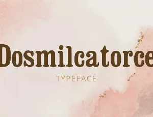 Dosmilcatorce font