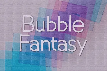 Bubble Fantasy font