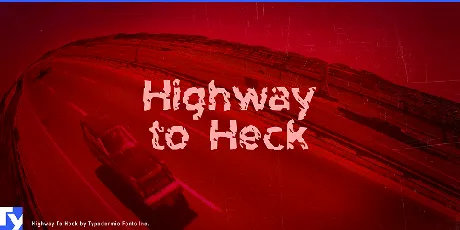 Highway to Heck font