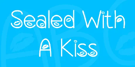 Sealed With A Kiss font