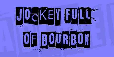 Jockey Full Of Bourbon font