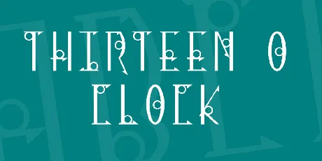 Thirteen O Clock font