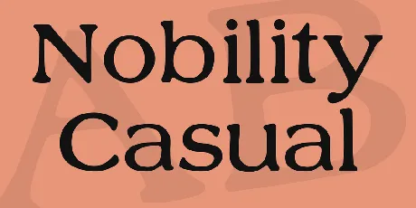 Nobility Casual font