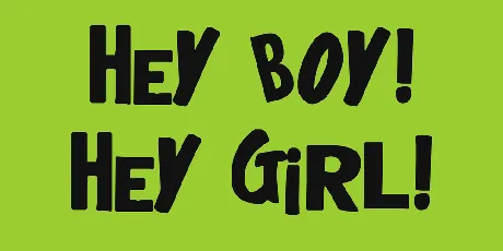 hey boy! hey girl! font