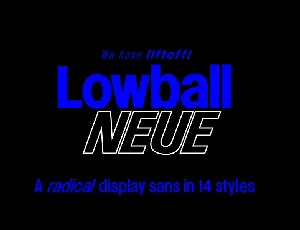 Lowball Neue font