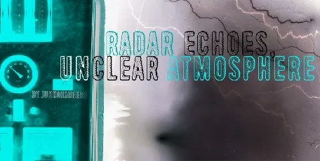 Radar Echoes, Unclear Atmospher font