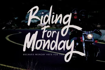 Riding For Monday font