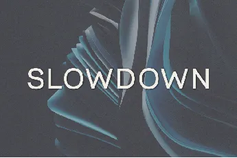 Slowdown font