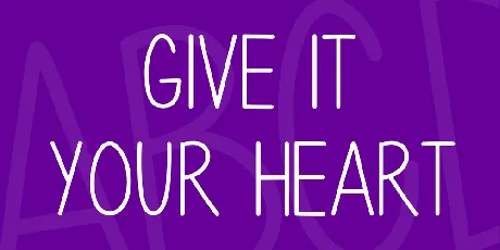 Give It Your Heart font