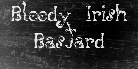 Bloody Irish Bastard font