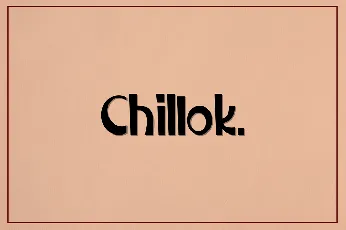 Chillok font