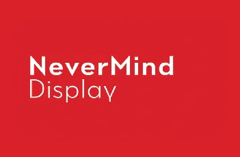 Nevermind Display font