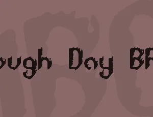 Rough Day BRK font