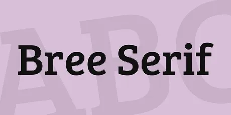 Bree Serif font