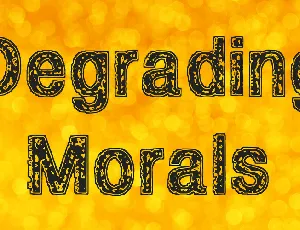 Degrading Morals font