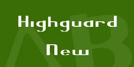 Highguard New font