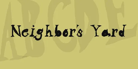 Neighbor's Yard font